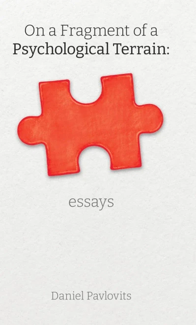 On A Fragment Of A Psychological Terrain: essays - (Hardback or Cased Book)