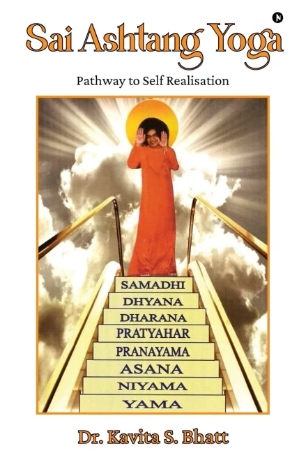 Sai Ashtang Yoga: Pathway to Self Realisation - (Paperback or Softback)