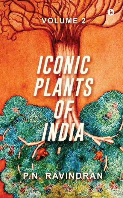 Iconic Plants of India: Volume 2