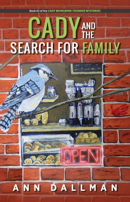 Cady and the Search for Family: A Cady Whirlwind Thunder Mystery - (Paperback or Softback)
