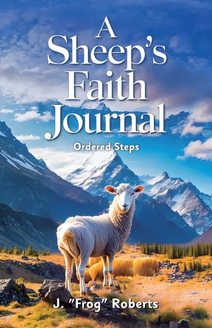 A Sheep's Faith Journal, Ordered Steps - (Paperback or Softback)