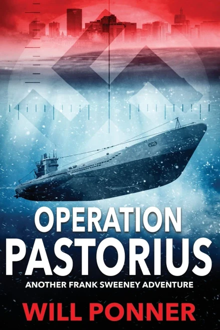 Operation Pastorius: Another Frank Sweeney Adventure