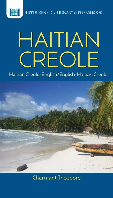 Haitian Creole-English/English-Haitian Creole Dictionary & Phrasebook (Hippocrene Dictionary & Phrasebook)