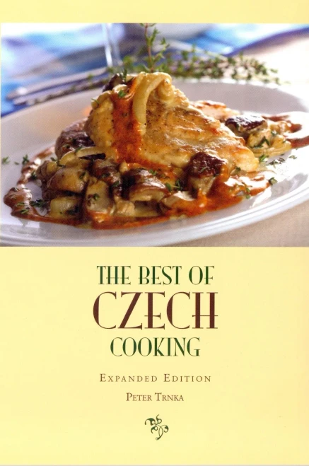The Best Of Czech Cooking: Expanded Eidtion