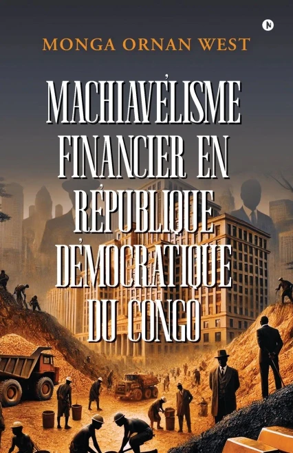 Finanancial Machiavellianism in Democratic Republic of the Congo