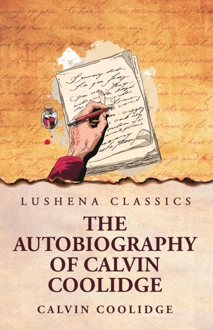 The Autobiography of Calvin Coolidge - 9798897182084