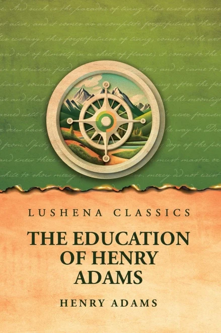 The Education of Henry Adams - 9798897182237