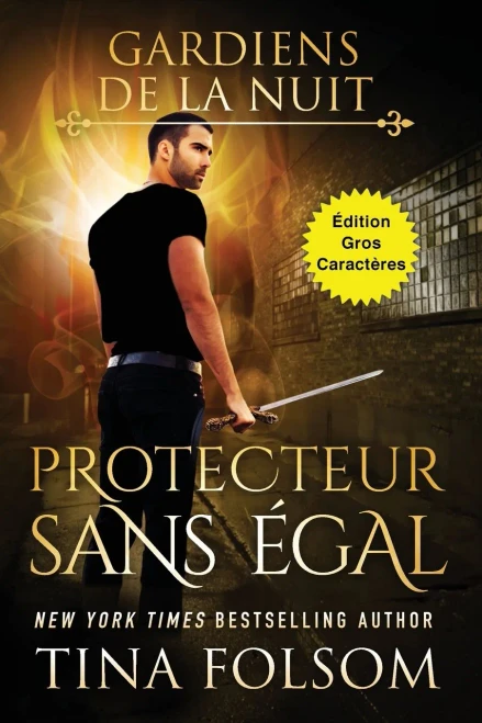 Protecteur Sans Égal (Édition Gros Caractères)