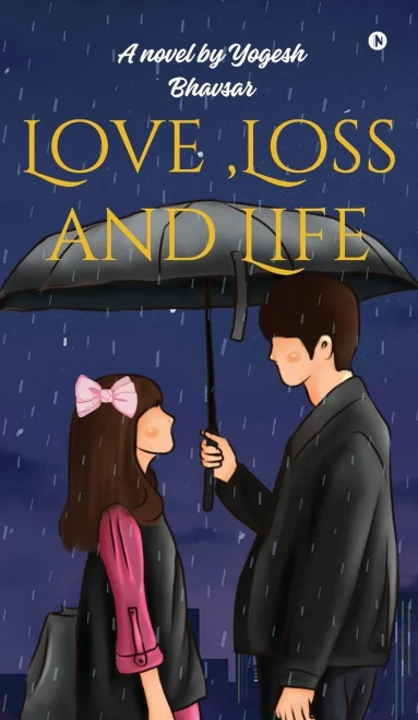 Love, Loss and Life - (Hardback or Cased Book)