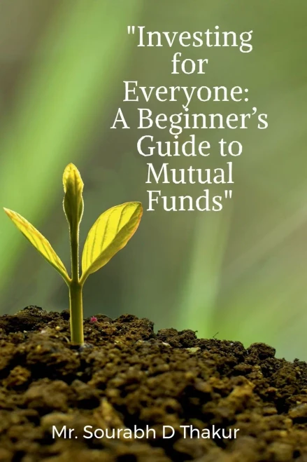 "Investing for Everyone: A Beginner's Guide to Mutual Funds" - (Paperback or Softback)