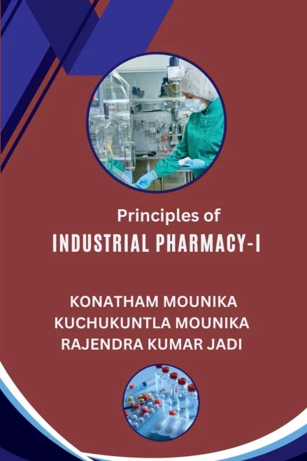 Principles of Industrial Pharmacy-I: Essential Concepts in Drug Manufacturing - (Paperback or Softback)