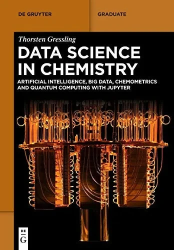 Data Science In Chemistry (De Gruyter Textbook)