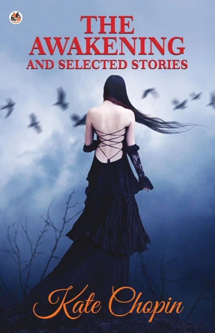 The Awakening And Selected Stories - Paperback