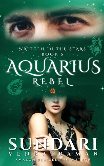 Aquarius Rebel: Written in the Stars Book 6