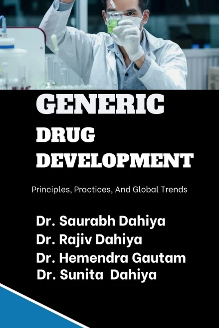Generic Drug Development: Principles, Practices, and Global Trends - (Paperback or Softback)