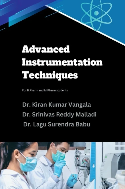 Advanced Instrumentation Techniques: For B.Pharm and M.Pharm students - (Paperback or Softback)