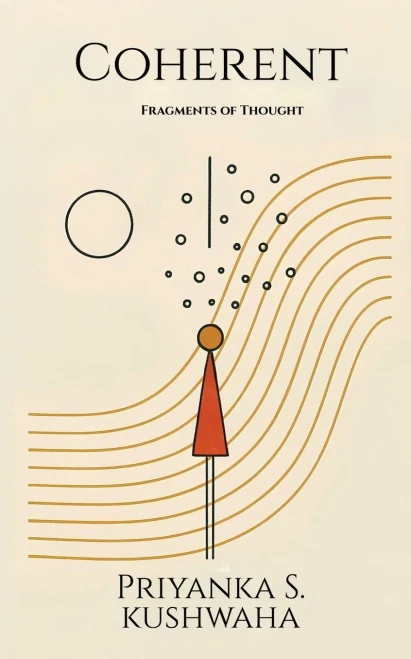 Coherent: Fragments of Thought