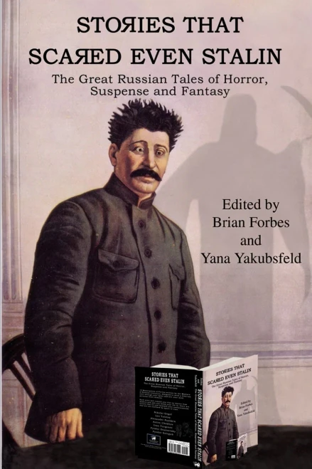 Stories That Scared Even Stalin