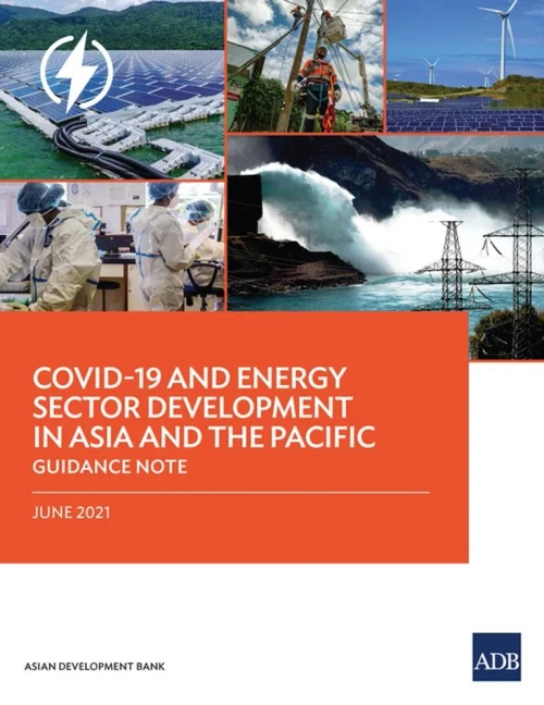 Covid-19 and Energy Sector Development in Asia and the Pacific: Guidance Note