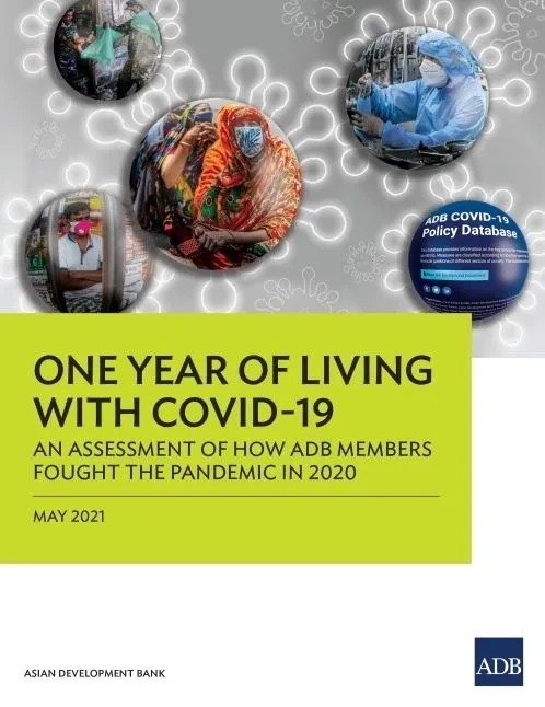 One Year of Living with Covid-19: An Assessment of How Adb Members Fought the Pandemic in 2020