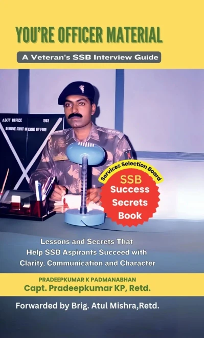 You're Officer Material: A Veteran's SSB Interview Guide: Lessons and Secrets That Help SSB Aspirants Succeed with Clarity, Communication, and Charact - (Hardback or Cased Book)