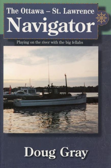 The Ottawa?çôst. Lawrence Navigator