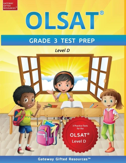 OLSAT Grade 3 Test Prep Level D: 3 Practice Tests for the OLSAT Level D