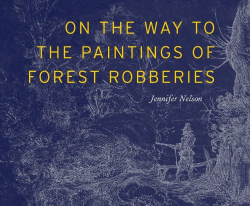 On the Way to the Paintings of Forest Robberies