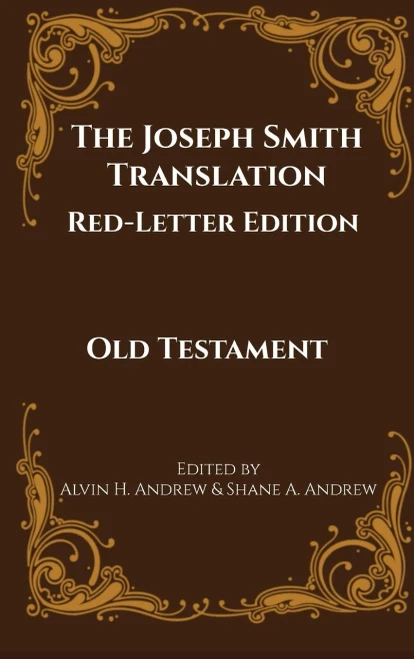 The Joseph Smith Translation, Red-Letter Edition, Old Testament - 9798990116962
