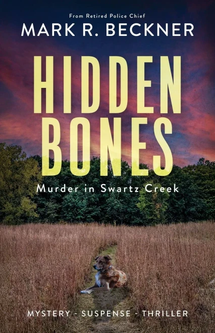 Hidden Bones - Murder in Swartz Creek - 9798990828704