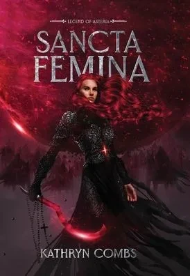 Sancta Femina - (Hardback or Cased Book)