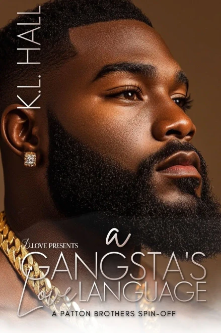 A Gangsta's Love Language: A Patton Brothers Spin-Off