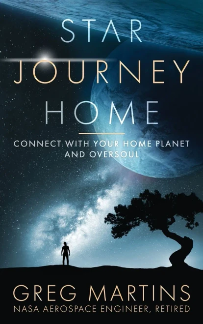 Star Journey Home: Connect With Your Home Planet And Oversoul - (Hardback or Cased Book)