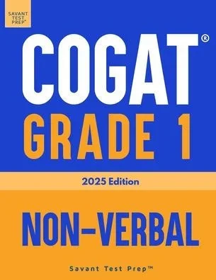 COGAT Grade 1 Non-Verbal: Three Practice Tests - Level 7
