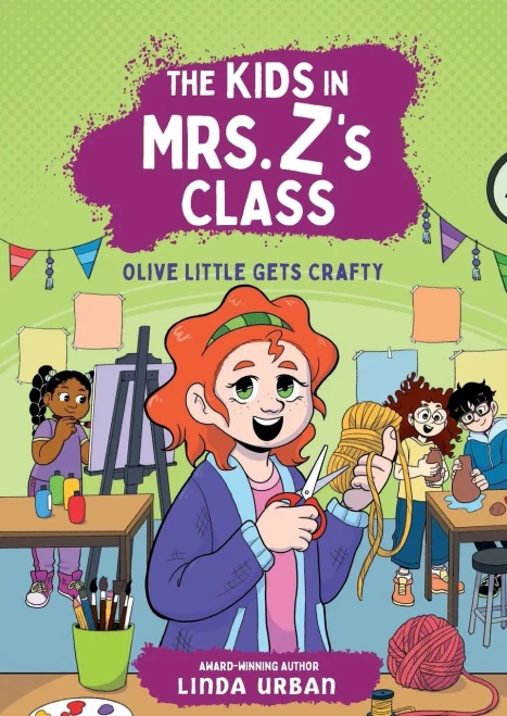 The Kids in Mrs. Z's Class: Olive Little Gets Crafty - (Paperback or Softback)