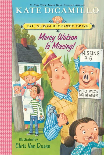 Mercy Watson Is Missing!: Tales from Deckawoo Drive, Volume Seven (a Funny and Heartwarming Chapter Book - For Early Readers Ages 6-9 in Grades 1-4)