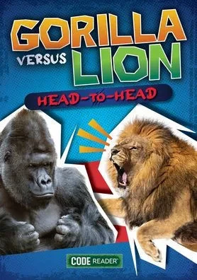 Gorilla Versus Lion: Head to Head