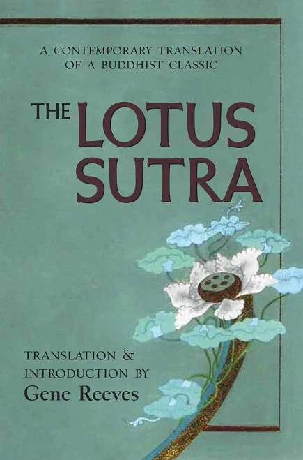 The Lotus Sutra: A Contemporary Translation Of A Buddhist Classic