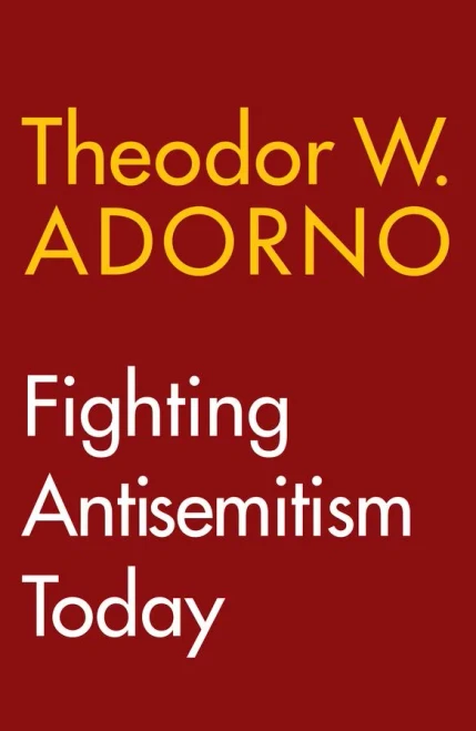 Fighting Antisemitism Today: A Lecture - (Paperback or Softback)
