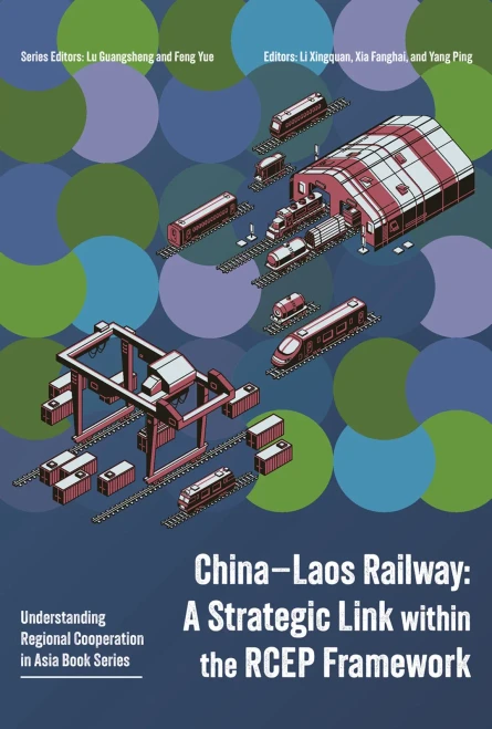 China-Laos Railway: A Strategic Link Within the Rcep Framework