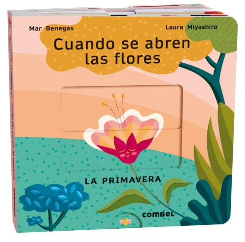Cuando Se Abren Las Flores: La Primavera Volume 3