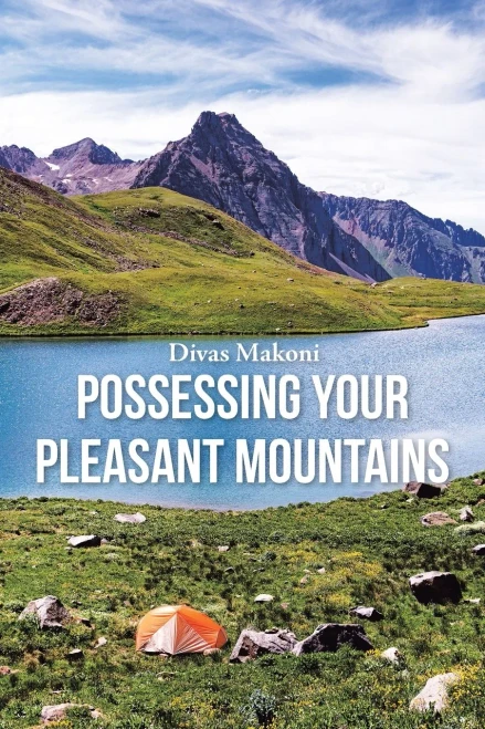 Possessing Your Pleasant Mountains