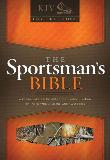 The Sportsman'S Bible: Kjv Large Print Edition, Camo Leathertouch
