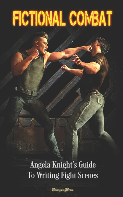 Fictional Combat (Women's Fiction Writing Guides 2): Angela Knight's Guide to Writing Fight Scenes