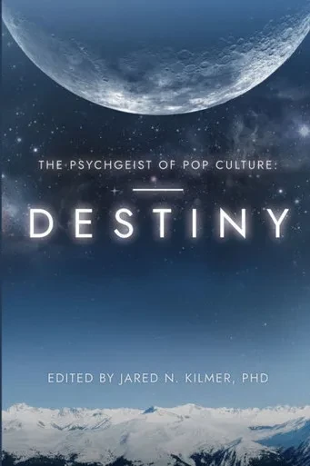 The Psychgeist of Pop Culture: Destiny