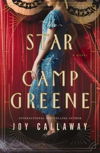 The Star of Camp Greene: A Novel of Wwi - (Paperback or Softback)