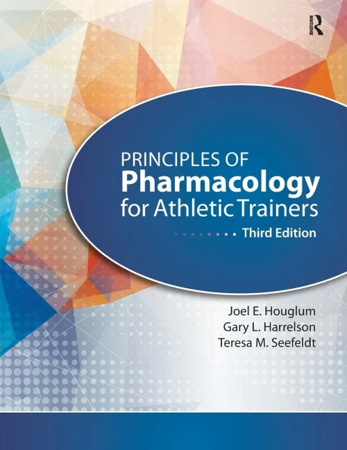 Principles Of Pharmacology For Athletic Trainers