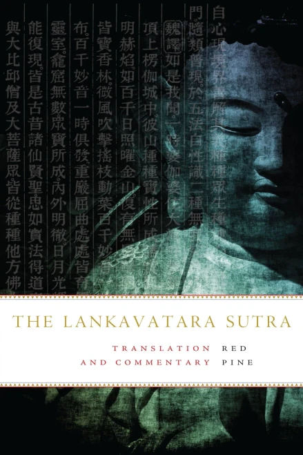 The Lankavatara Sutra: Translation And Commentary