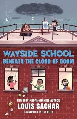 Wayside School Beneath the Cloud of Doom