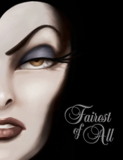 Fairest Of All: A Tale Of The Wicked Queen (Villains, 1) - Hardcover